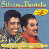 Silveira & Barrinha cantam seus grandes sucessos
