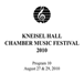 Kneisel Hall Chamber Music Festival 2010 - Program 10: August 27 & 29, 2010