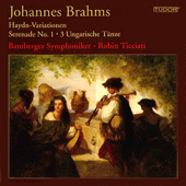 Brahms: Haydn-Variationen - Serenade No. 1 - 3 Ungarische Tänze