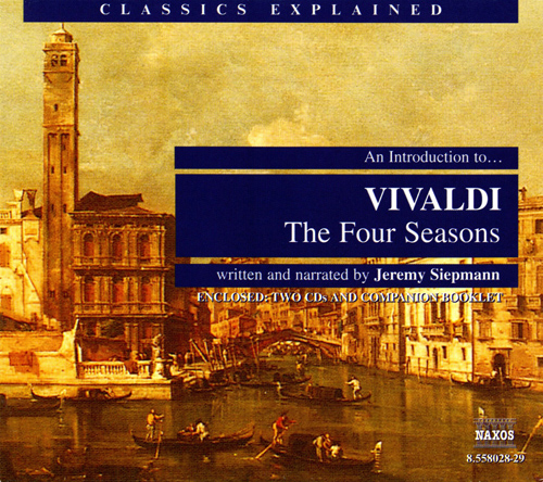 eClassical - Classics Explained: Vivaldi - The Four Seasons