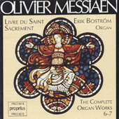 Messiaen: Complete Organ Works, Vol. 6-7