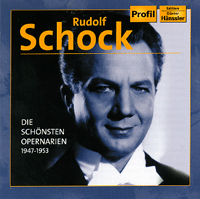 Schock, Rudolf: Die Schonsten Opernarien (1947-1953)