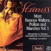 Strauss I & II: Most Famous Waltzes, Polkas and Marches, Vol. 1