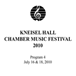 Kneisel Hall Chamber Music Festival 2010 - Program 4: July 16 & 18, 2010