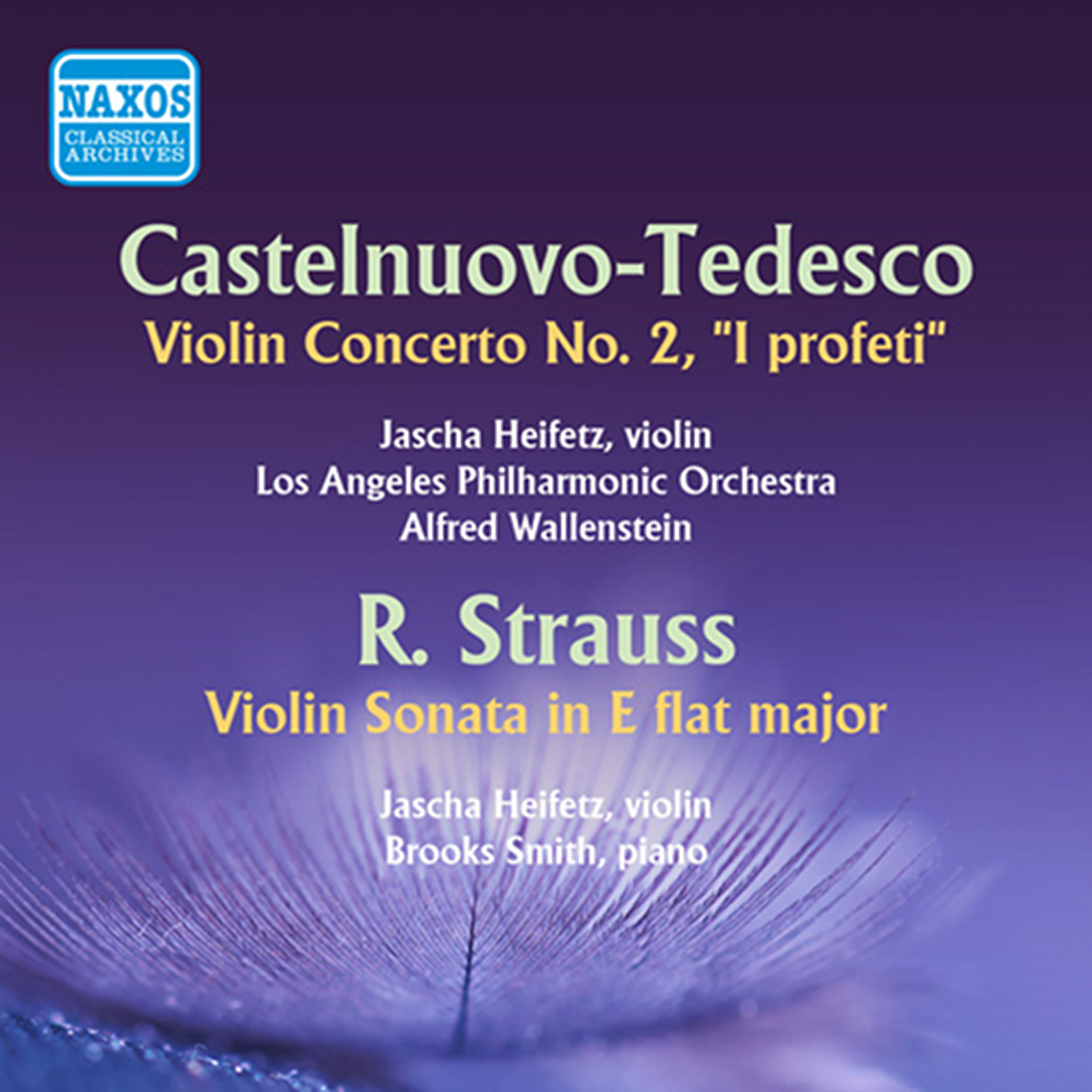 Eclassical Castelnuovo Tedesco Violin Concerto No 2 Strauss Violin Sonata
