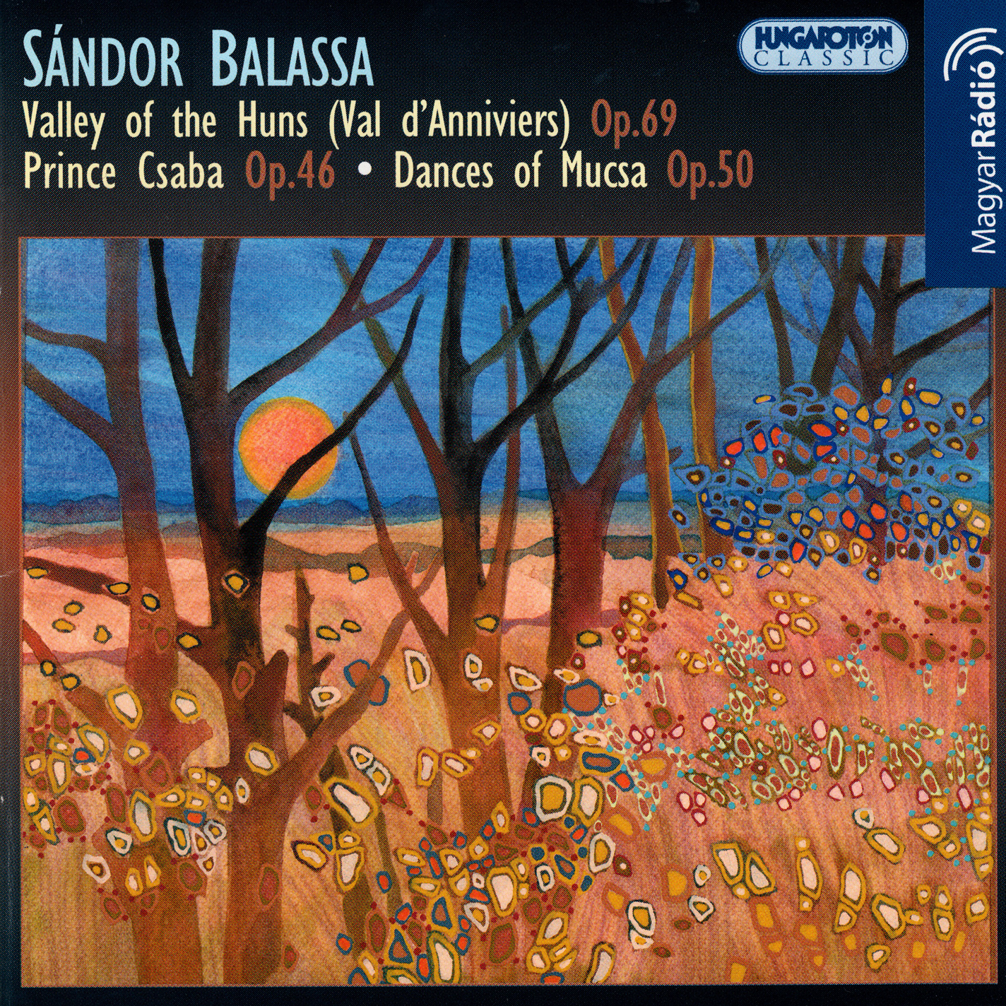 eClassical - Balassa: Valley of the Huns / Prince Csaba / Dances From Mucsa