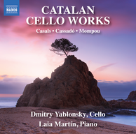 Casals, Cassadó & Mompou: Catalan Cello Works