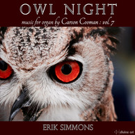Owl Night: Music for Organ, Vol. 7