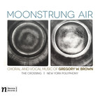 Gregory W. Brown: Moonstrung Air