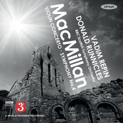 James Macmillan: Violin Concerto & Symphony No. 4