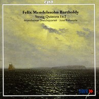 Mendelssohn, Felix: String Quintets Nos. 1 and 2
