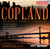 Copland: Orchestral Works, Vol. 2 (Symphonies)