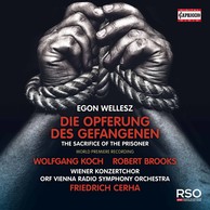 Wellesz: The Sacrifice of the Prisoner, Op. 40 (Live)