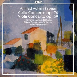 Saygun: Cello Concerto / Viola Concerto