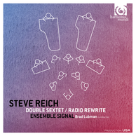Steve Reich: Double Sextet, Radio Rewrite