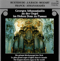 Athanasiadès, Bach, Buxtehude, Franck & Mozart: Organ Works