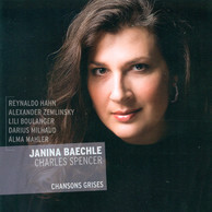 Vocal Recital: Baechle, Janina - Hahn, R. / Zemlinsky, A. Von / Boulanger, L. / Milhaud, D. / Mahler, A.M.