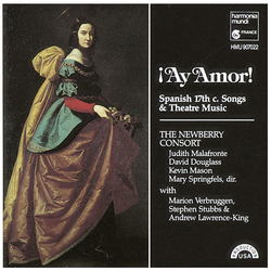 ¡Ay Amor! Spanish 17th Century Songs & Theatre Music