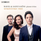 Ravel & Saint-Saëns - Piano Trios