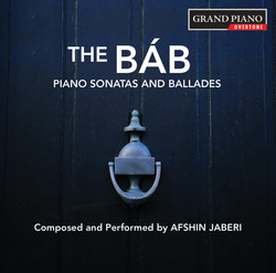 Jaberi: The Báb – Piano Sonatas & Ballades