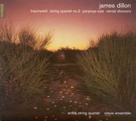 Dillon, J.: Traumwerk / String Quartet No. 2 / Parjanya-Vata / Vernal Showers