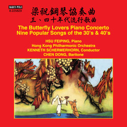 Gang Chen & Zhanhao He: The Butterfly Lovers Piano Concerto - Gexin Chen: Popular Songs