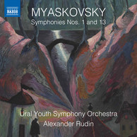 Myaskovsky: Symphonies Nos. 1 & 13