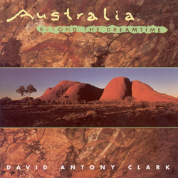 Clark, David Antony: Australia Beyond the Dreamtime