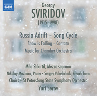 Sviridov: Snow Is Falling - Music for Chamber Orchestra - Russia Adrift
