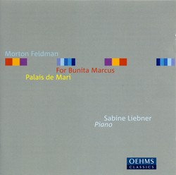 Feldman, M.: For Bunita Marcus / Palais de Mari