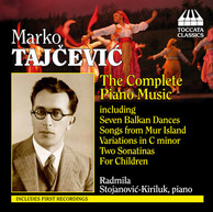 Tacjevic, M.: Piano Music (Complete)