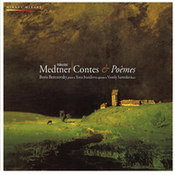 Medtner: Contes & Poèmes