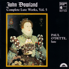 Dowland: Complete Lute Works, Vol. 5
