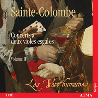 Sainte-Colombe: Concerts A 2 Violes Esgales, Vol. 2