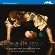 Ryan Wigglesworth: Echo and Narcissus