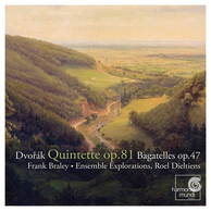 Dvořák: Piano Quintet, Op. 81, Bagatelles, Op. 47