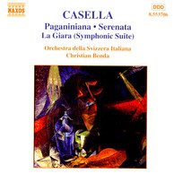 Casella: Paganiniana - Serenata - La Giara Suite