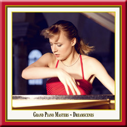 Grand Piano Masters: Dreamscenes