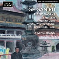 Gan-Ru Ge: Piano Works