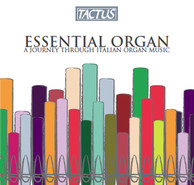 Essential Organ: A Journey Through Italian Organ Music