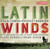 Latin Winds