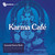 Global Beats presents Karma Cafe