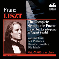 Liszt: The Complete Symphonic Poems transcribed for solo piano by August Stradal, Vol. 1