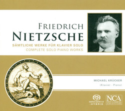 Nietzsche, F.: Piano Music (Complete)