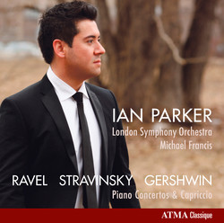 Ravel: Piano Concerto in G major - Stravinsky: Capriccio - Gershwin: Piano Concerto in F major