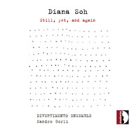 Diana Soh: Still, Yet and Again