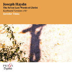 Joseph Haydn: The Seven Last Words of Christ (Keyboard Version)