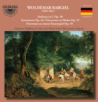 Bargiel: Orchestral Works