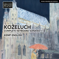 Koželuch: Complete Keyboard Sonatas, Vol. 12