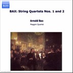 Bax: String Quartets Nos. 1 and 2